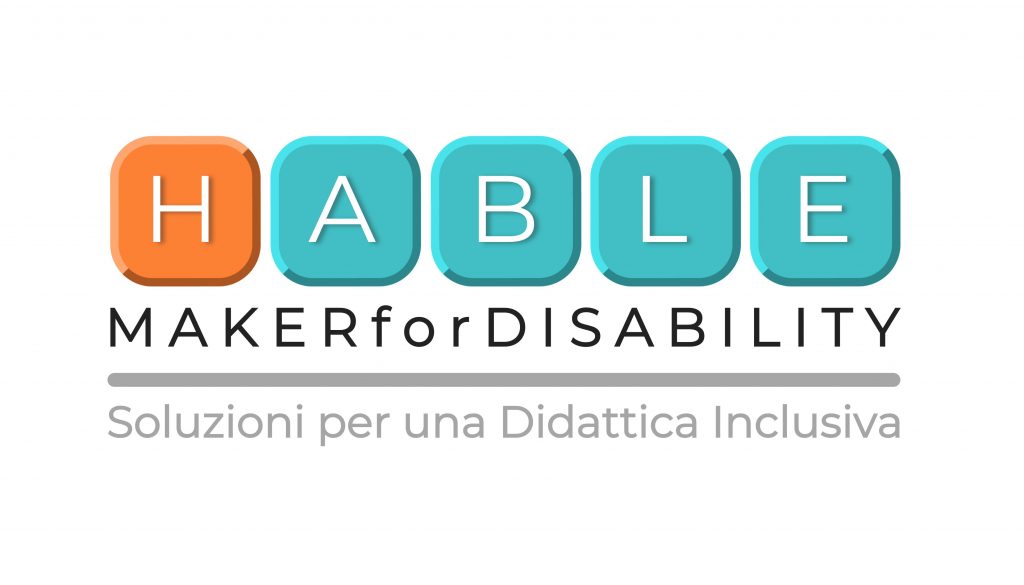 H-ABLE – Maker for Disability | Soluzioni per una Didattica inclusiva