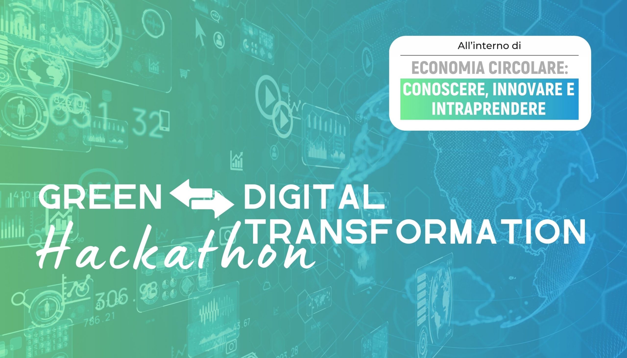 Green & Digital Transformation Hackathon 2025 – Economia Circolare: Conoscere, Innovare e Intraprendere