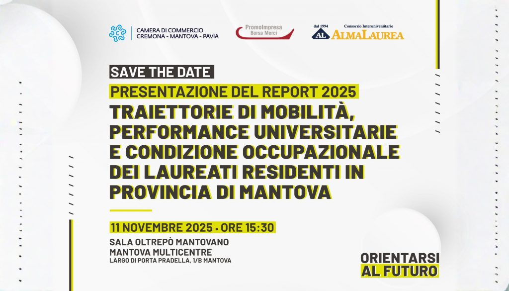 Presentazione del Report 2025 sui laureati residenti a Mantova: Focus su mobilità e occupazione